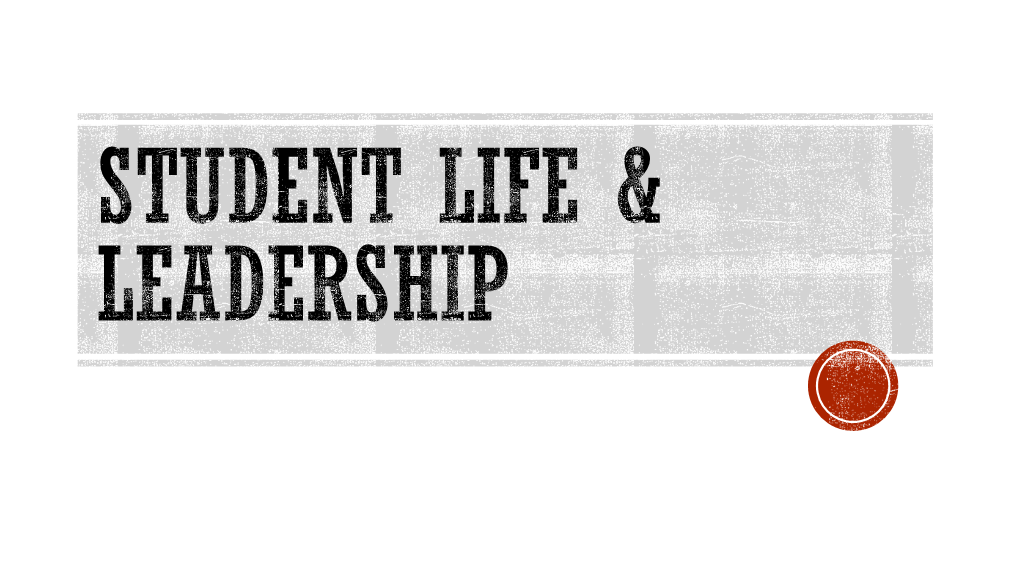 Student Life & Leadership
