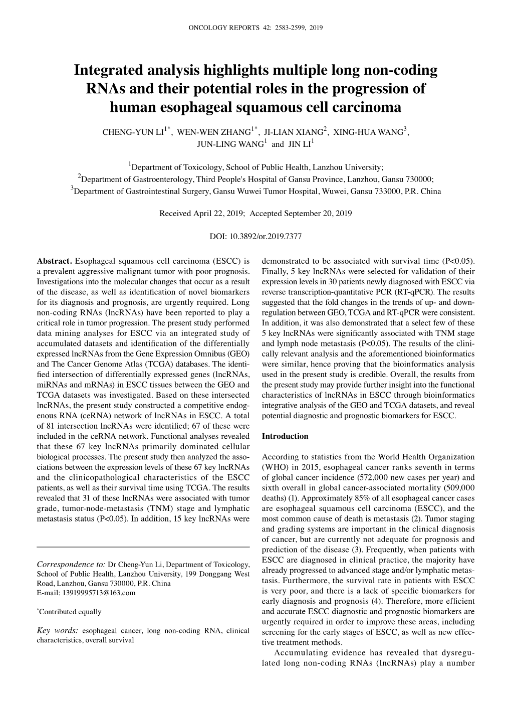 Integrated Analysis Highlights Multiple Long Non‑Coding Rnas and Their Potential Roles in the Progression of Human Esophageal Squamous Cell Carcinoma