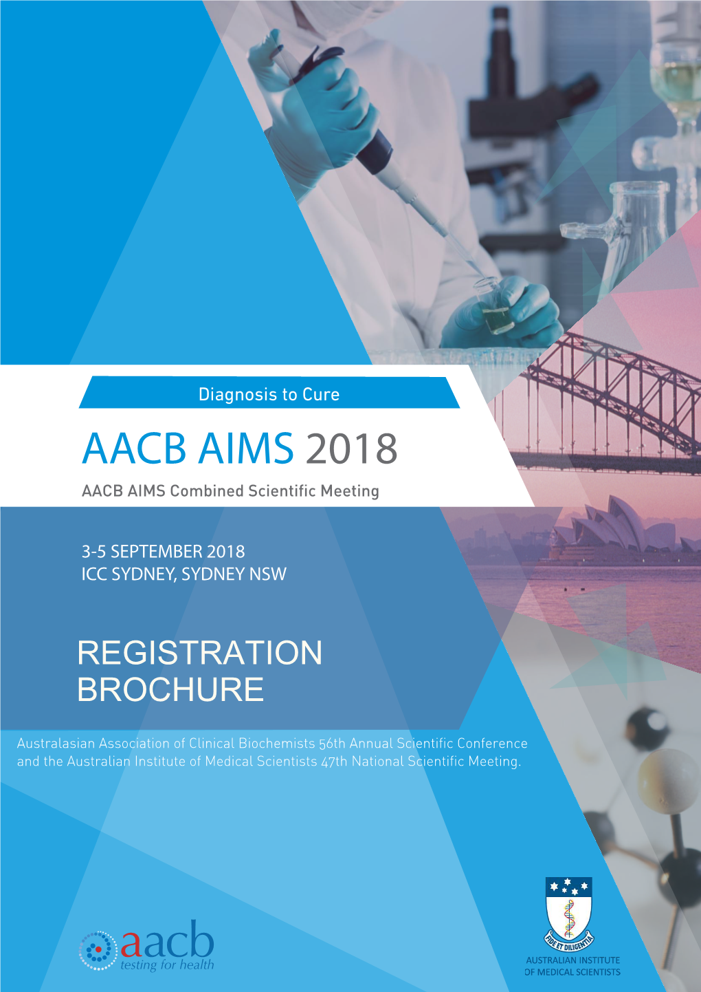 AACB AIMS 2018 AACB AIMS Combined Scientiﬁc Meeting