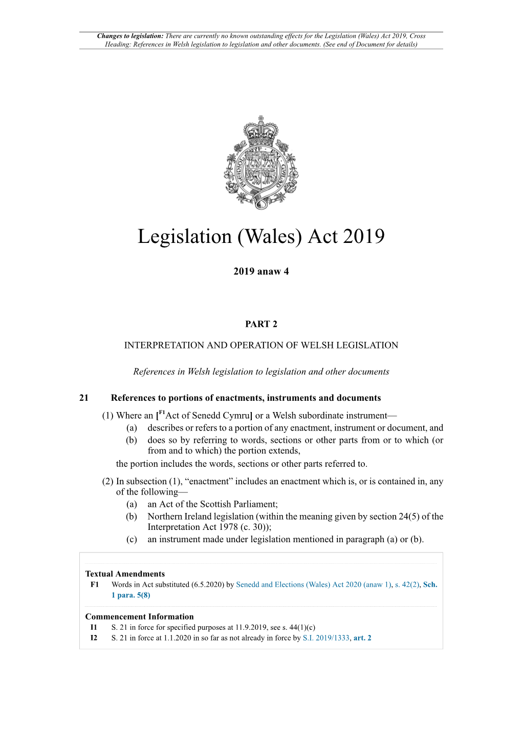 Legislation (Wales) Act 2019, Cross Heading: References in Welsh Legislation to Legislation and Other Documents