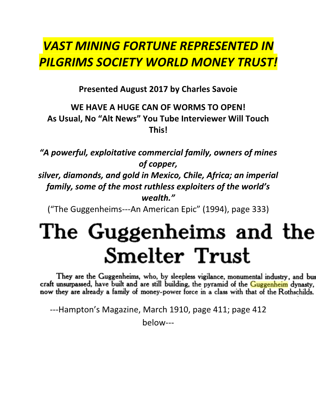 Vast Mining Fortune Represented in Pilgrims Society World Money Trust!