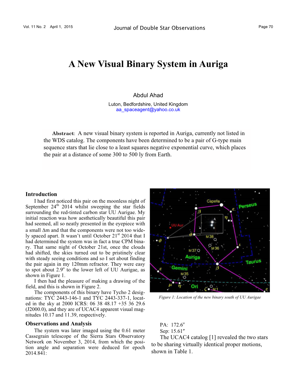 A New Visual Binary System in Auriga