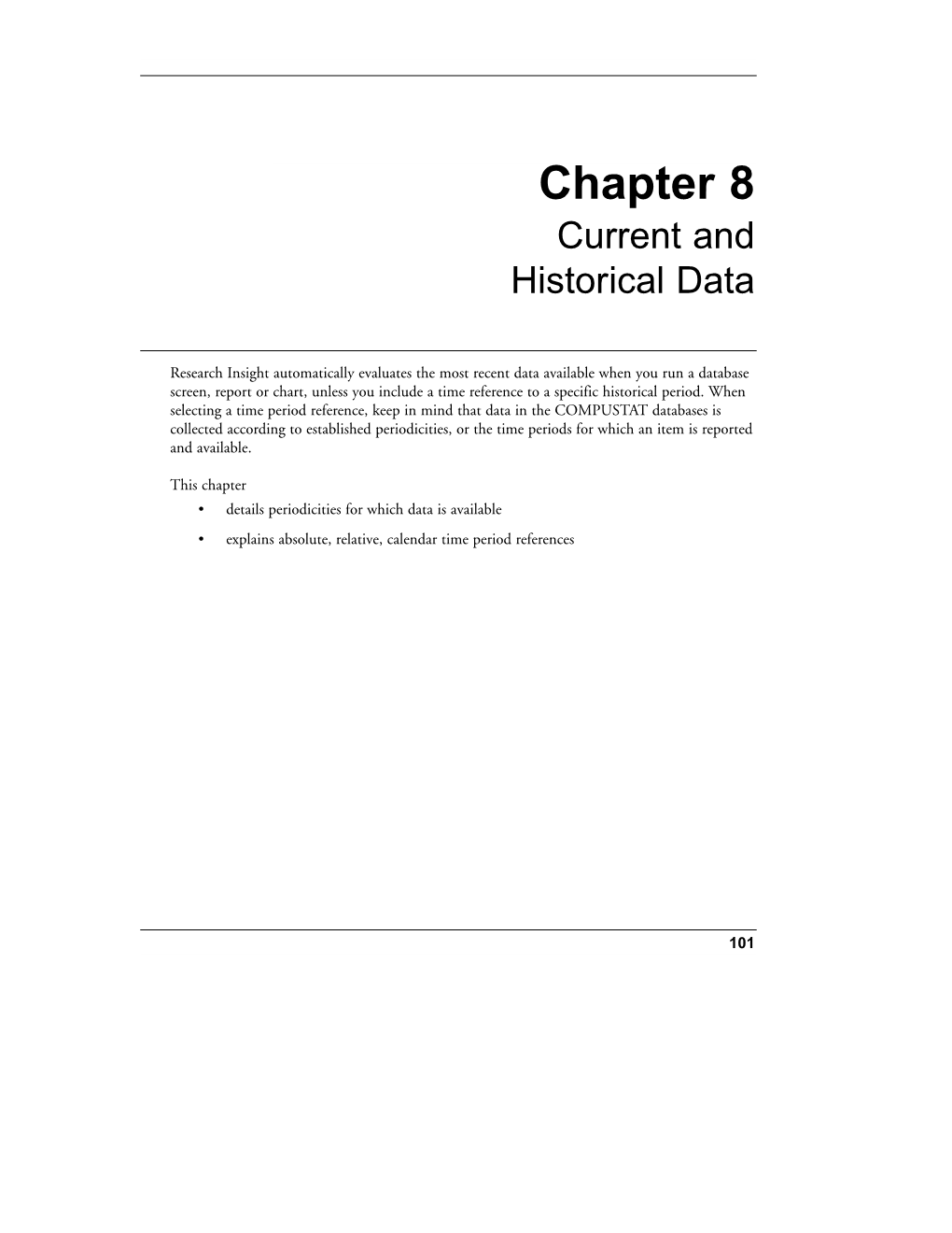 Chapter 8 Current and Historical Data