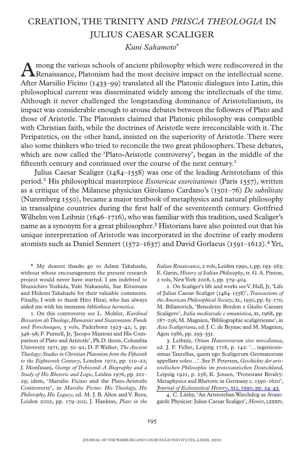 CREATION, the TRINITY and PRISCA THEOLOGIA in JULIUS CAESAR SCALIGER Kuni Sakamoto*