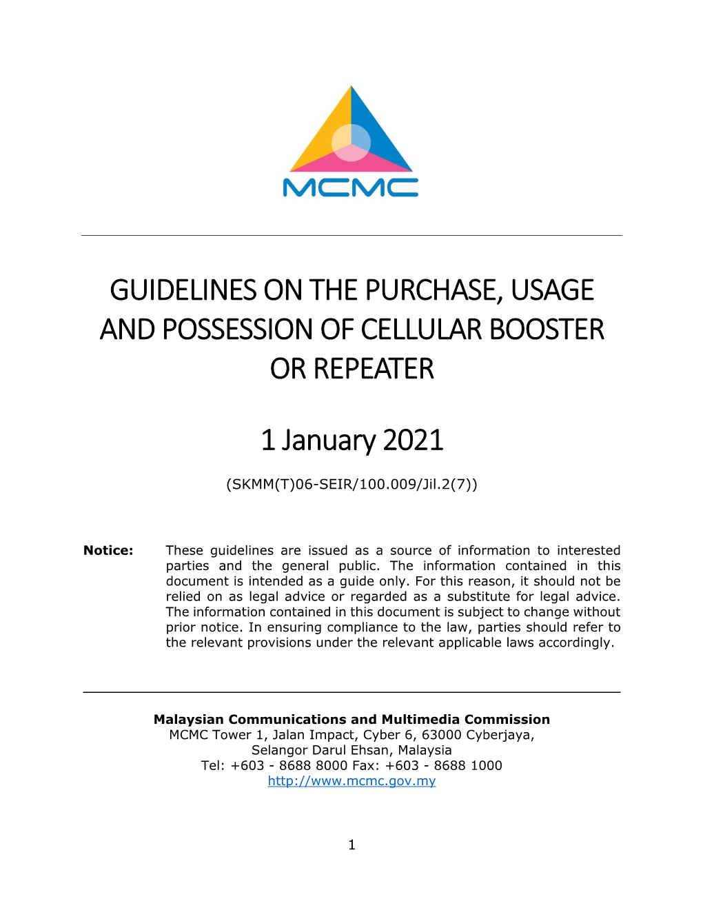 GUIDELINES on the PURCHASE, USAGE and POSSESSION of CELLULAR BOOSTER OR REPEATER 1 January 2021