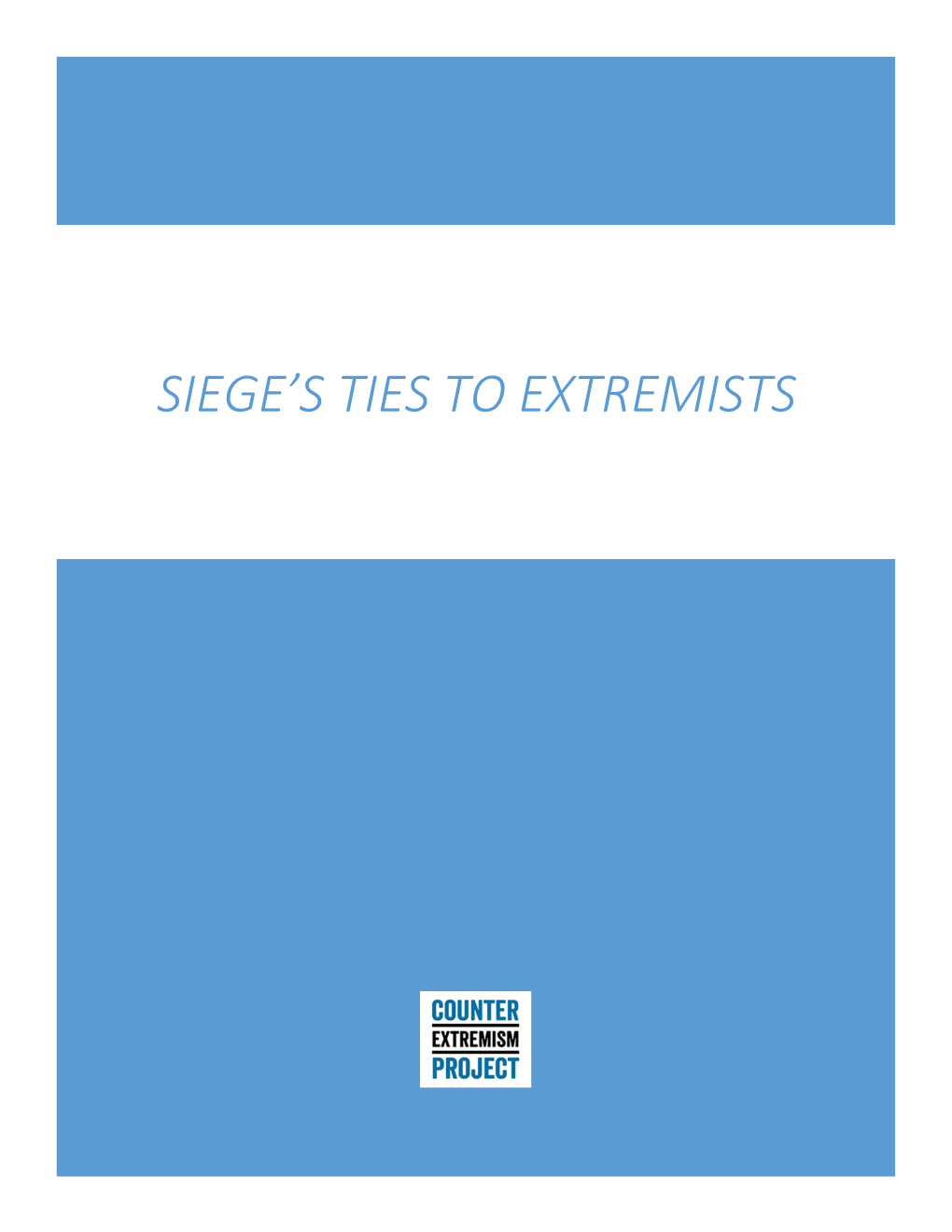 Siege's Ties to Extremists