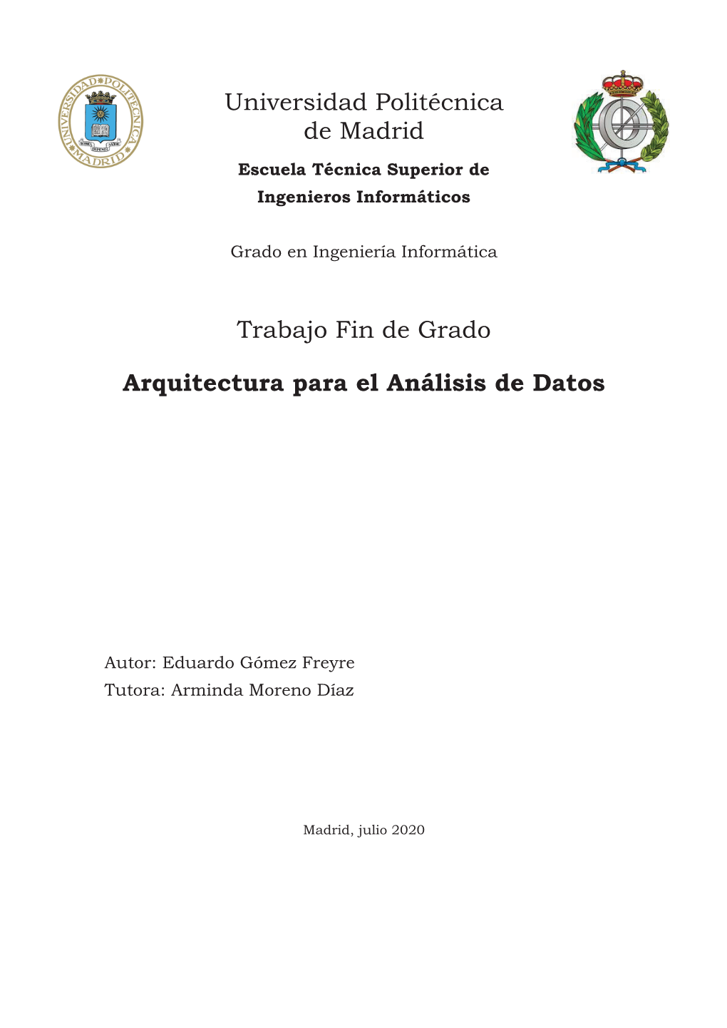 Universidad Politécnica De Madrid Trabajo Fin De Grado Arquitectura Para El Análisis De Datos