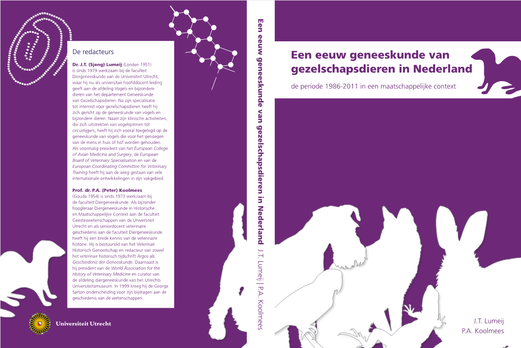 Een Eeuw Geneeskunde Van Gezelschapsdieren in Nederland