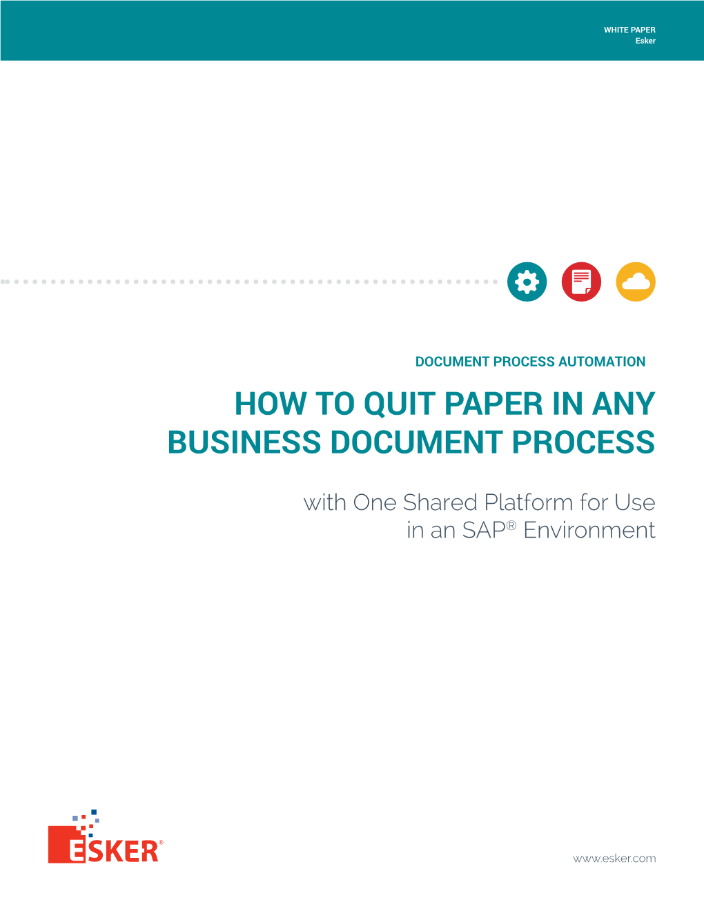 How to Quit Paper in Any Business Document Process