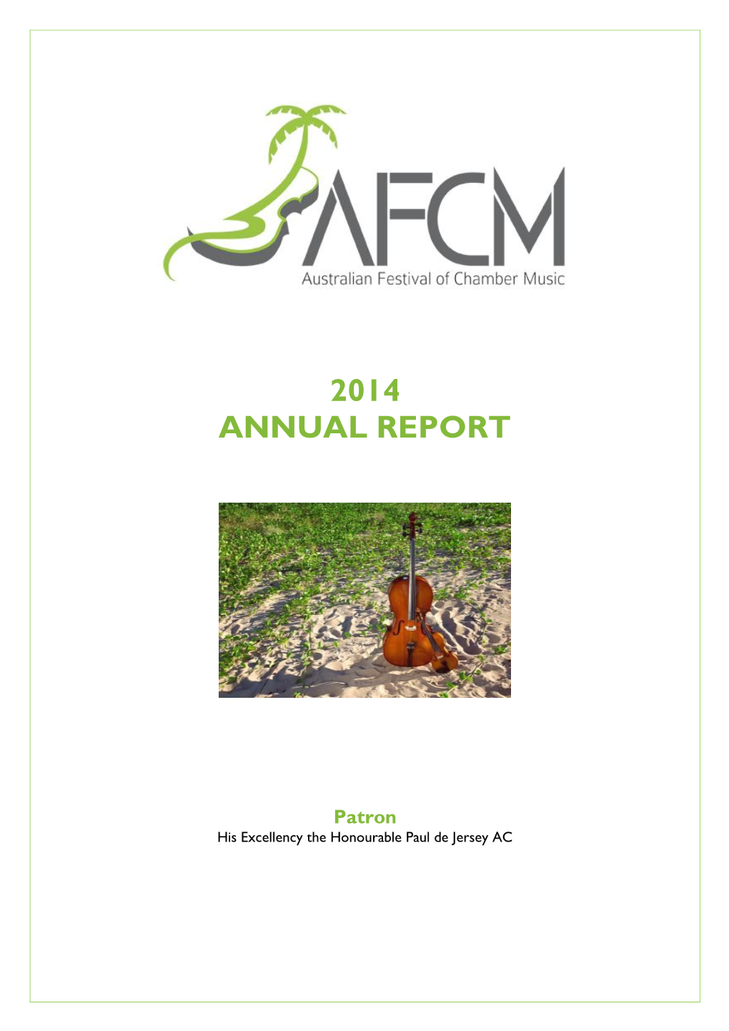 Artistic Director's Report AFCM 2014