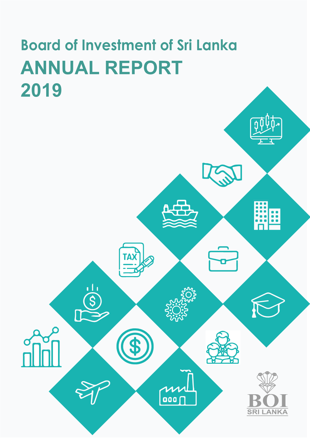 Annual Report of the Board of Investment of Sri Lanka for the Year 2019