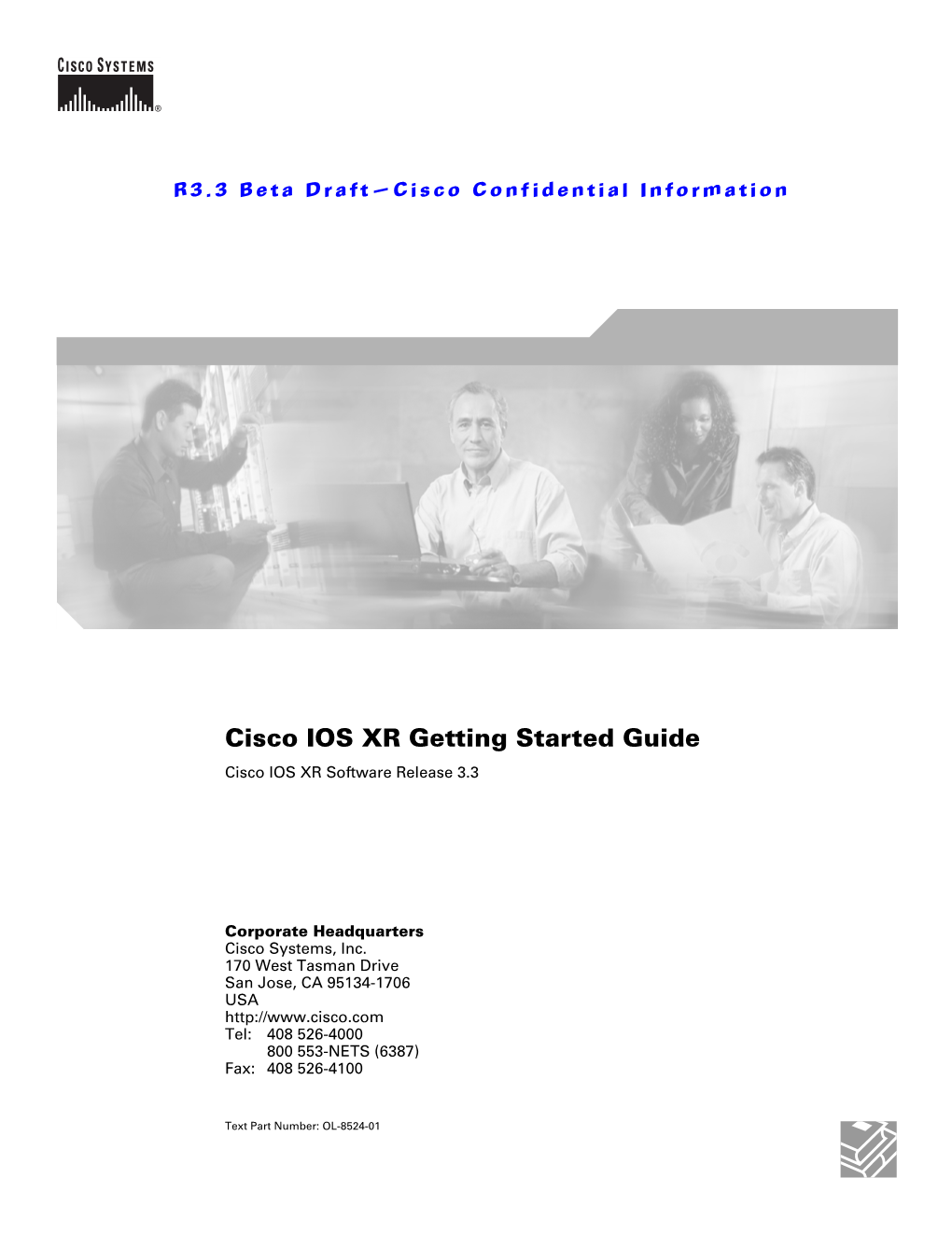 Cisco IOS XR Getting Started Guide Cisco IOS XR Software Release 3.3