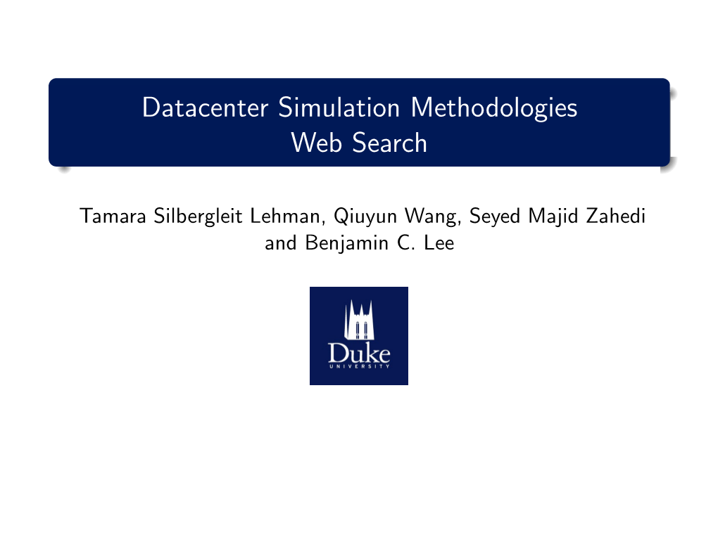 Datacenter Simulation Methodologies Web Search