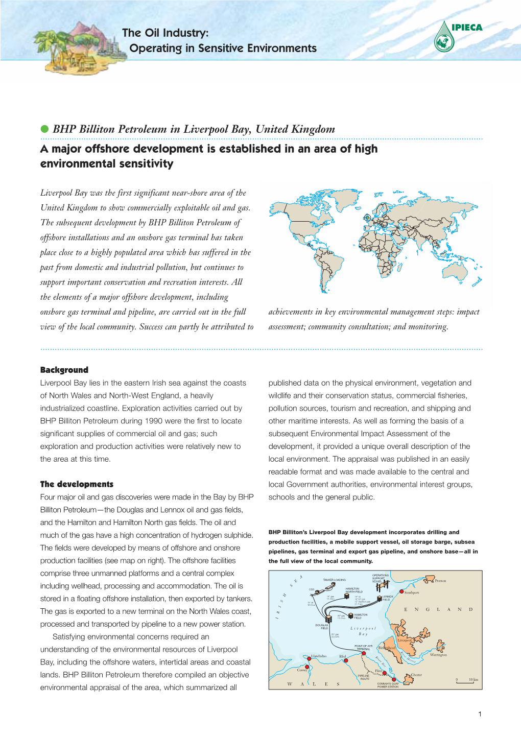 The Oil Industry: IPIECA Operating in Sensitive Environments