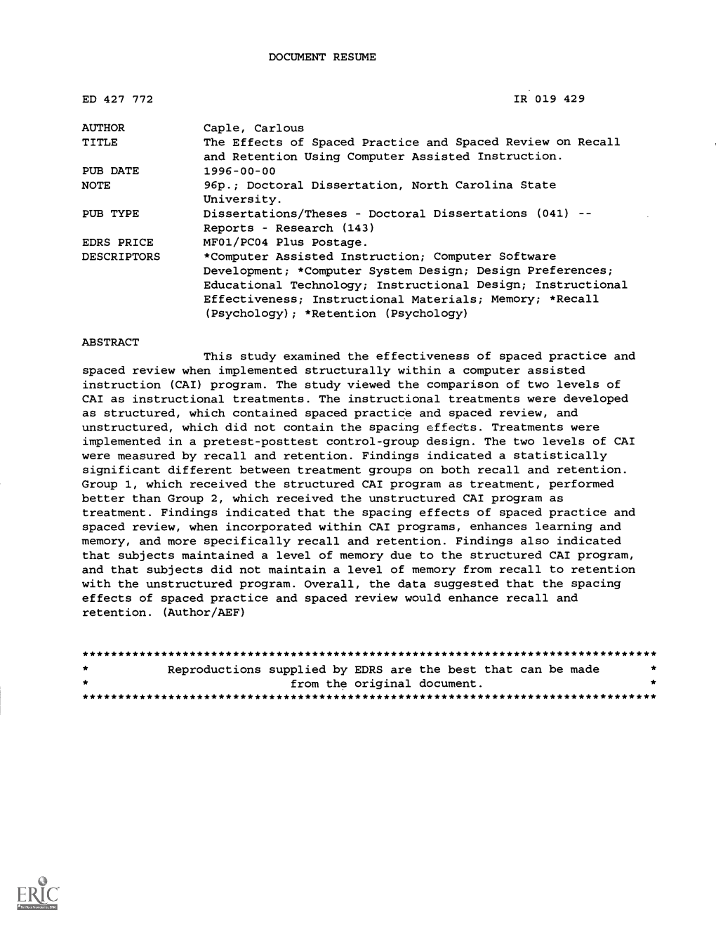 The Effects of Spaced Practice and Spaced Review on Recall and Retention Using Computer Assisted Instruction