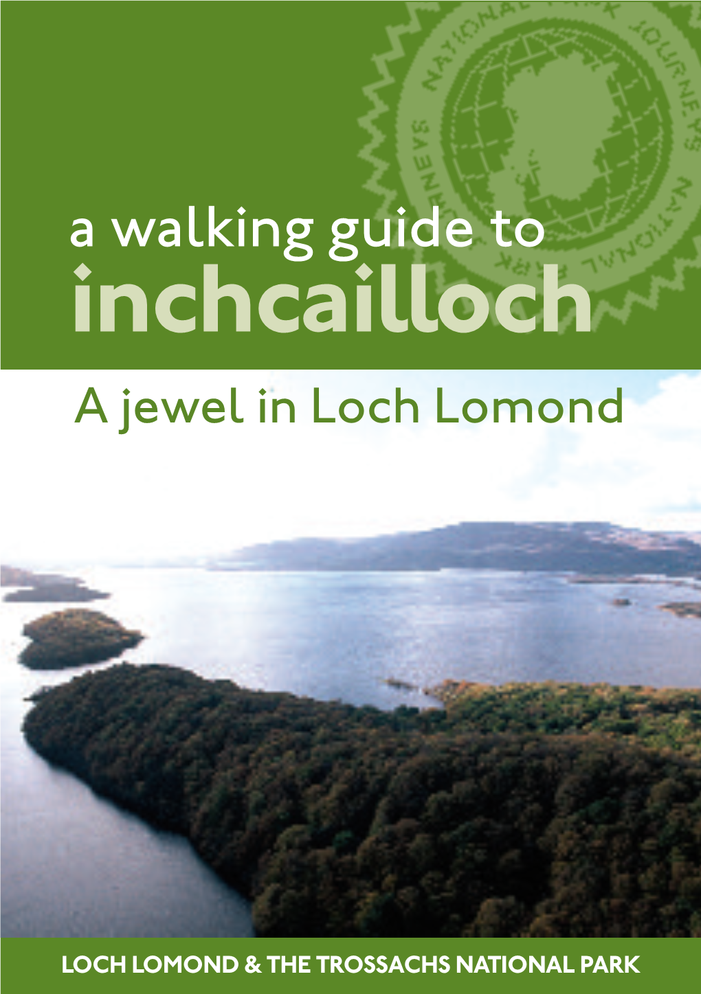 Inchcailloch a Jewel in Loch Lomond