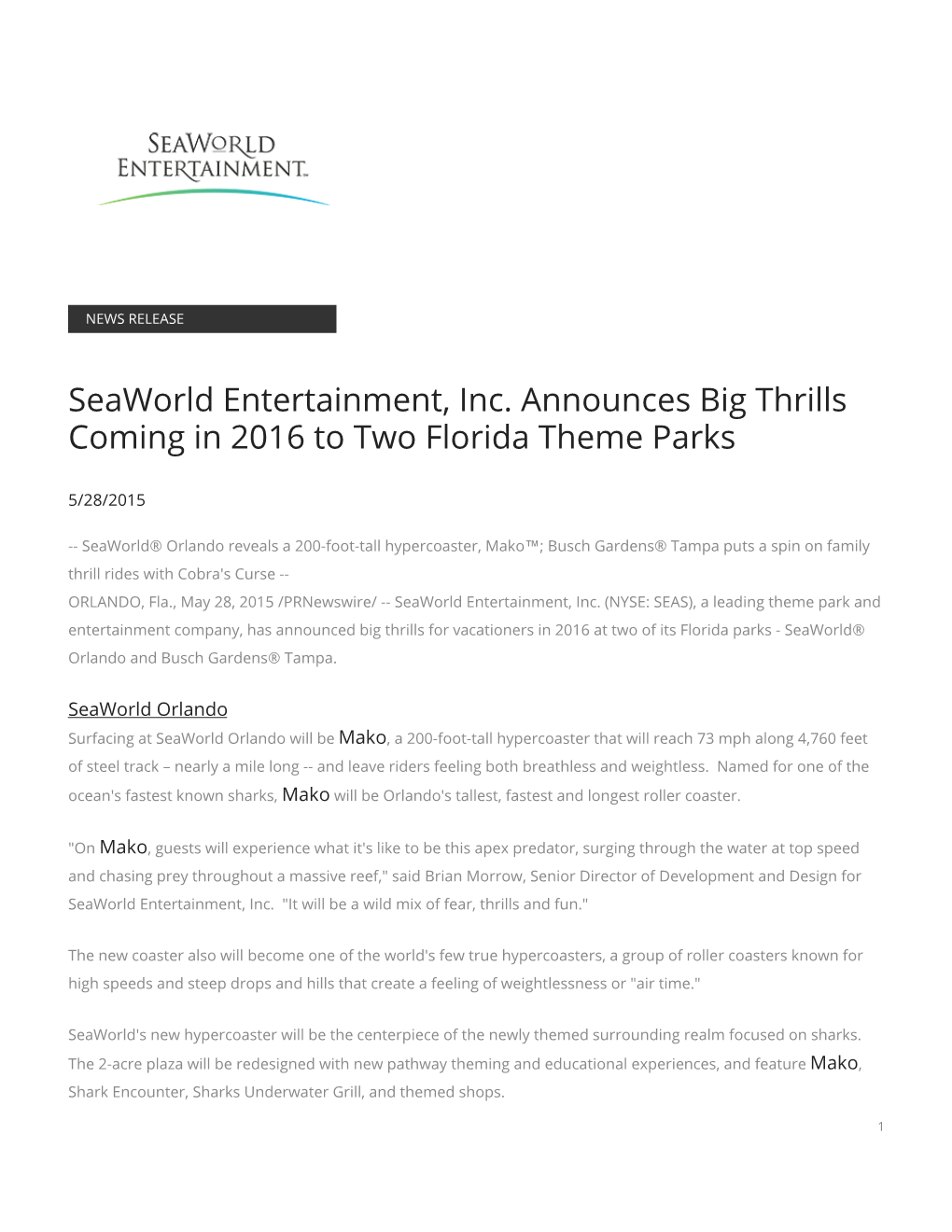 Seaworld Entertainment, Inc. Announces Big Thrills Coming in 2016 to Two Florida Theme Parks