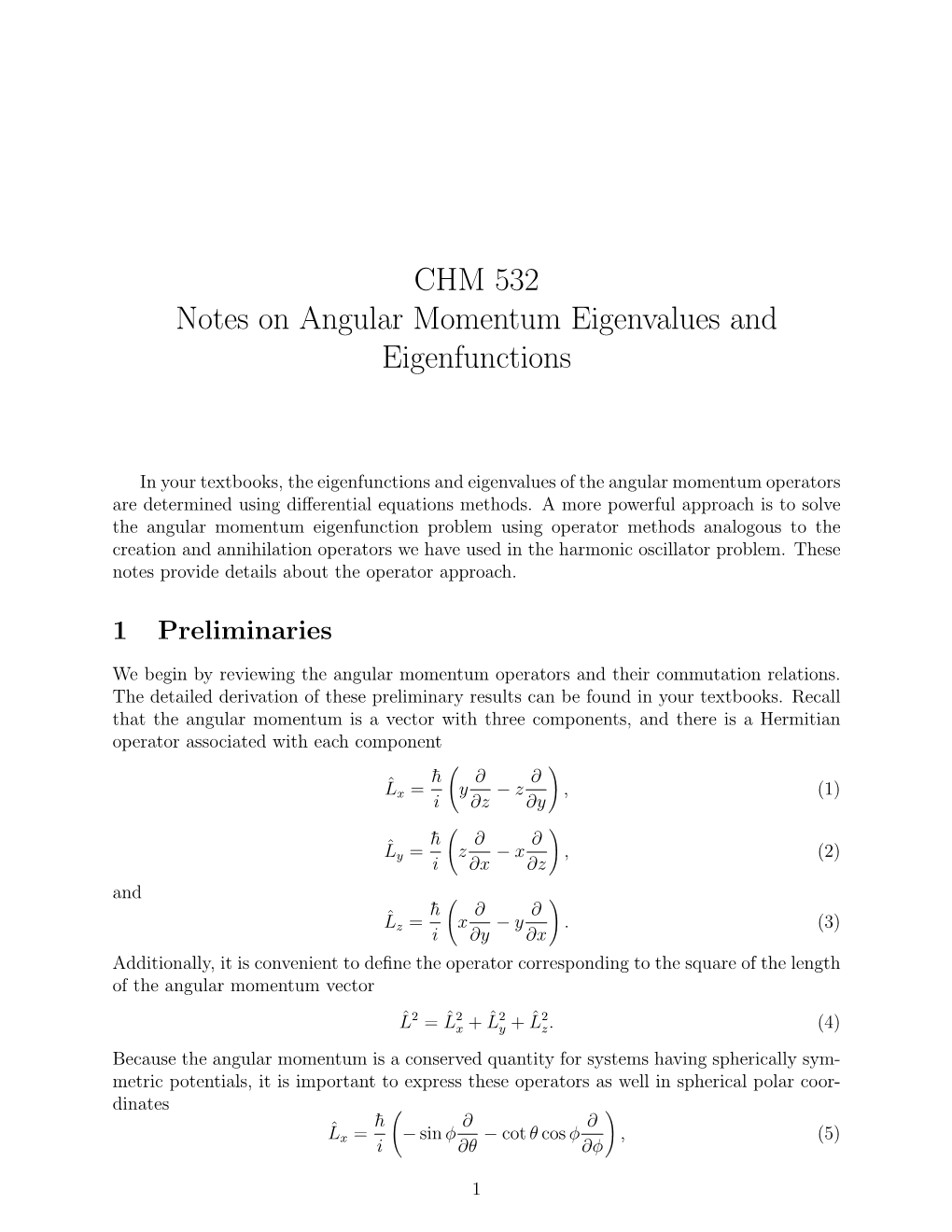 CHM 532 Notes on Angular Momentum Eigenvalues and Eigenfunctions