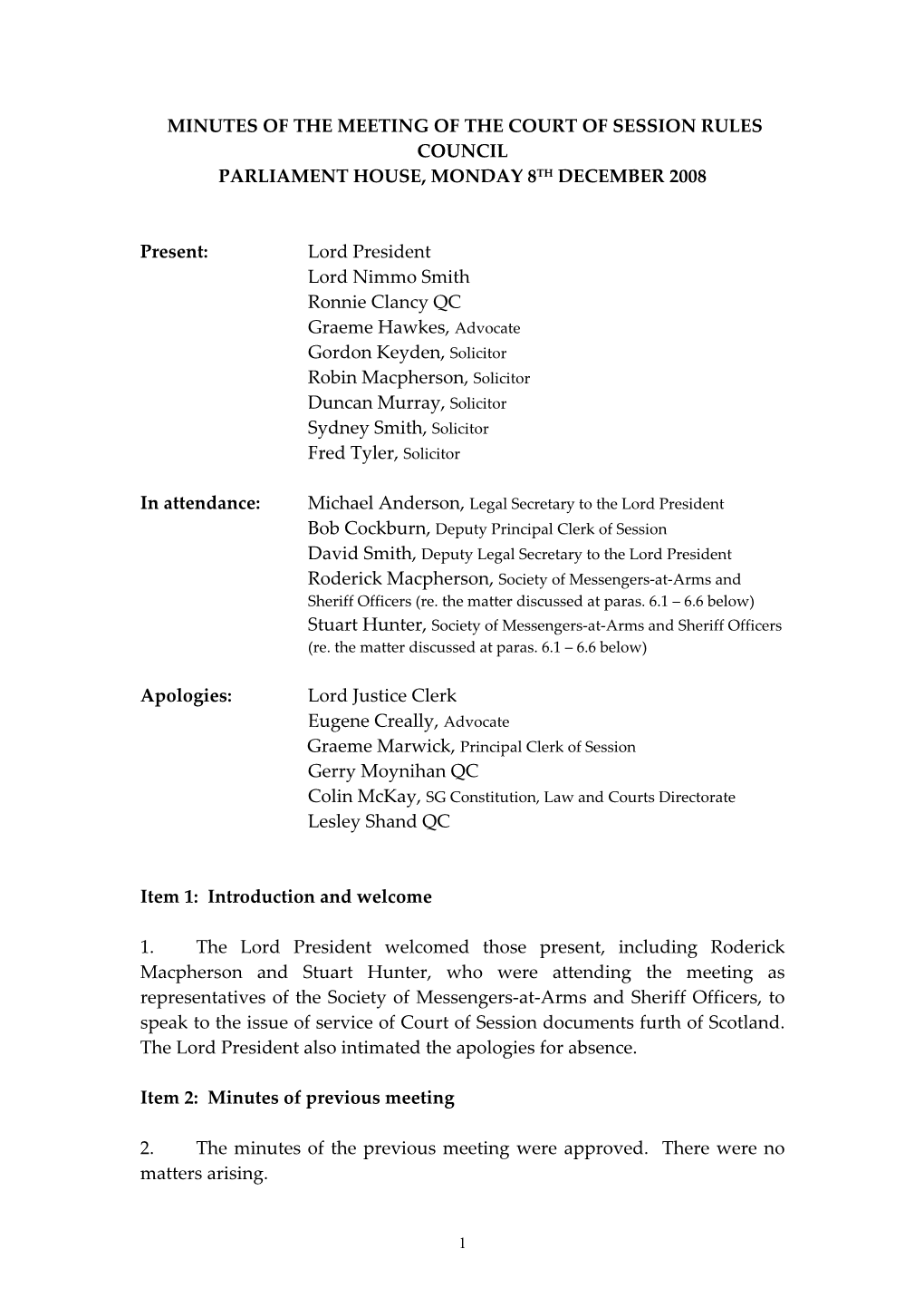 Minutes of the Meeting of the Court of Session Rules Council Parliament House, Monday 8Th December 2008