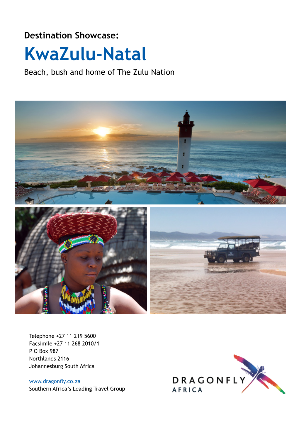 Kwazulu-Natal Beach, Bush and Home of the Zulu Nation