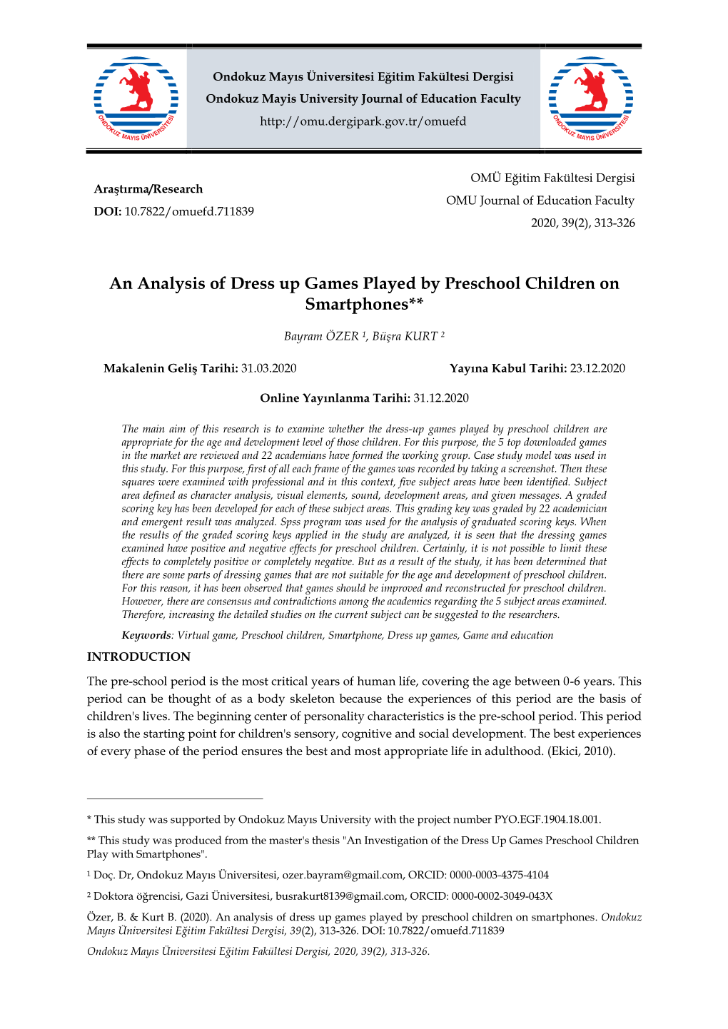 An Analysis of Dress up Games Played by Preschool Children on Smartphones**