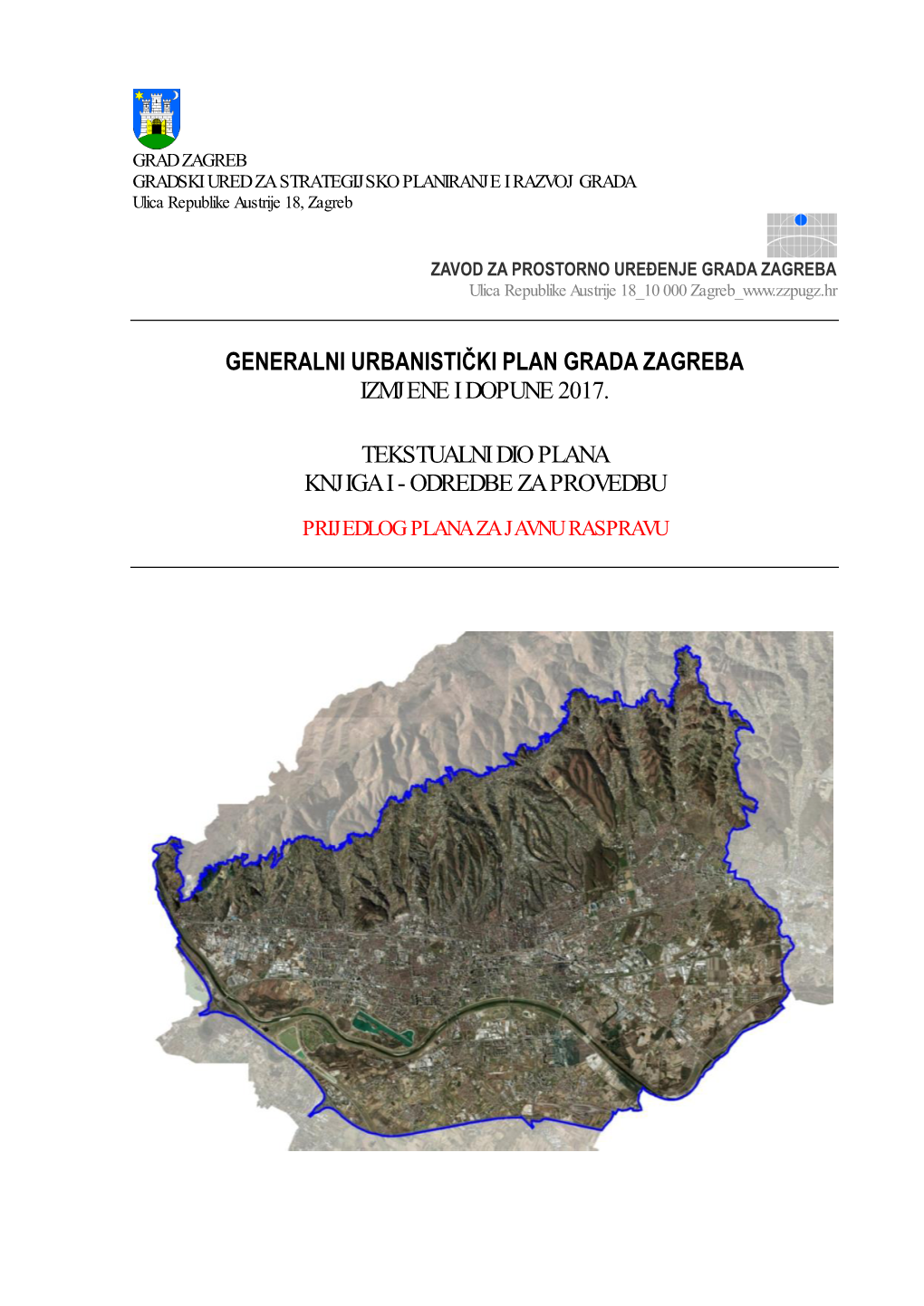 Generalni Urbanistički Plan Grada Zagreba Izmjene I Dopune 2017