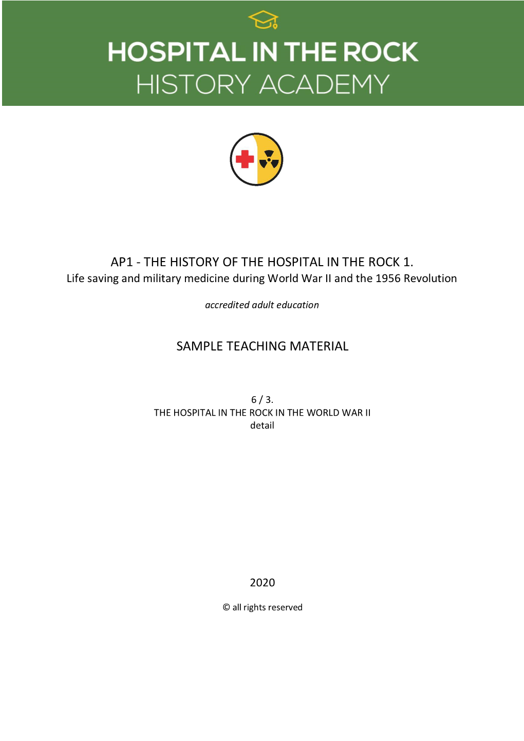 The History of the Hospital in the Rock 1. Sample Teaching