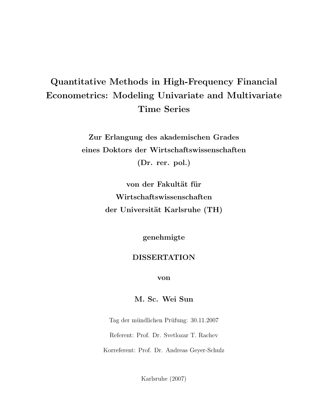 Quantitative Methods in High-Frequency Financial Econometrics: Modeling Univariate and Multivariate Time Series