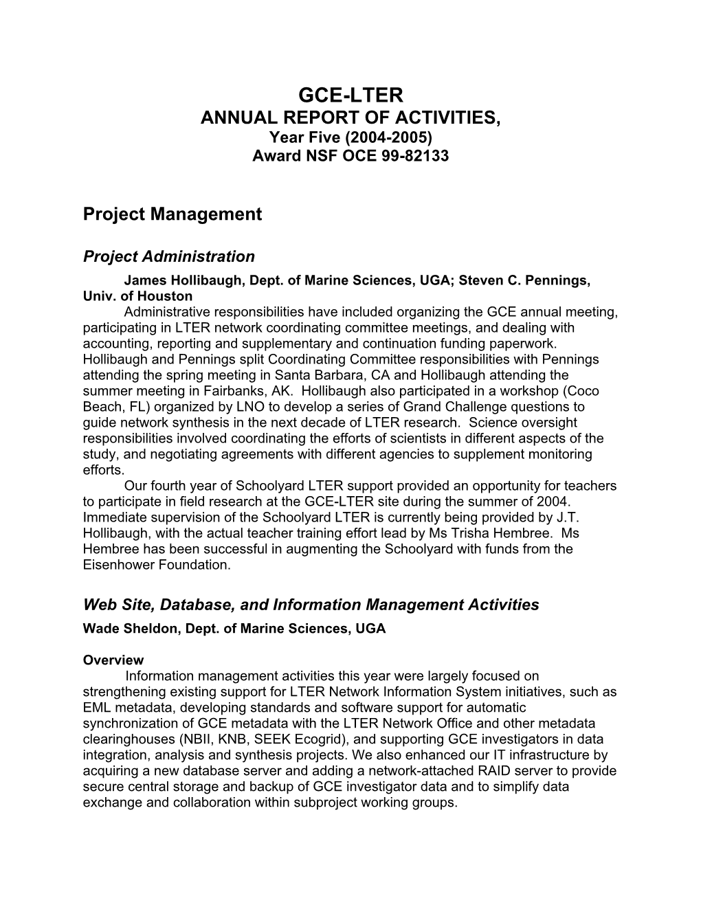 GCE-LTER ANNUAL REPORT of ACTIVITIES, Year Five (2004-2005) Award NSF OCE 99-82133