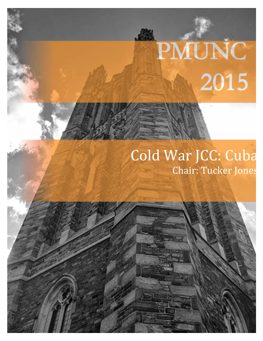 Cold War JCC: Cuba Chair: Tucker Jones