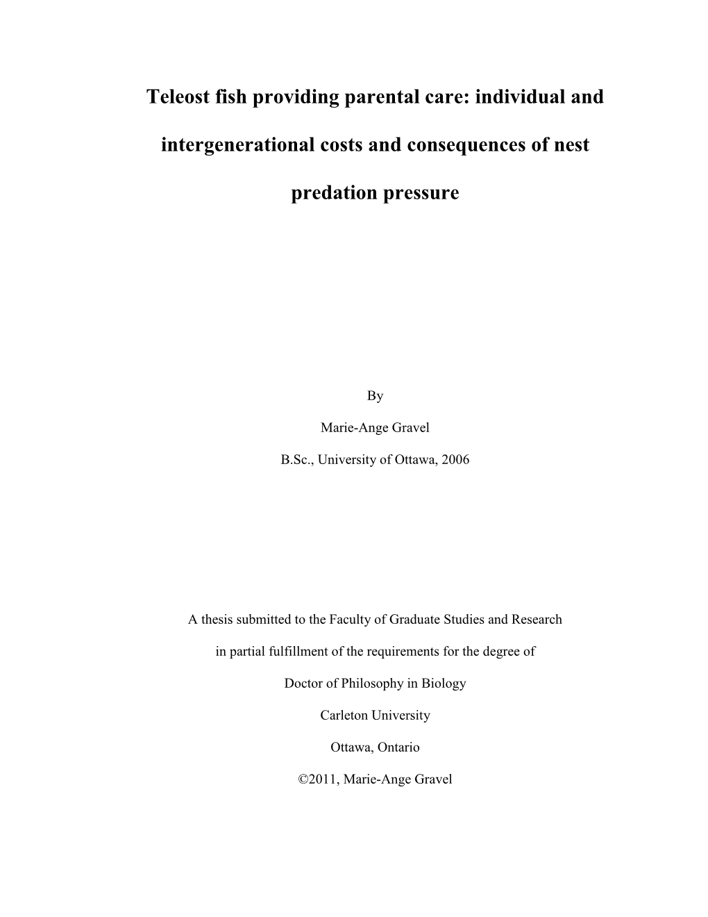 Teleost Fish Providing Parental Care: Individual and Intergenerational