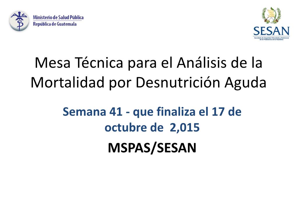 Mesa Técnica Para El Análisis De La Mortalidad Por Desnutrición Aguda