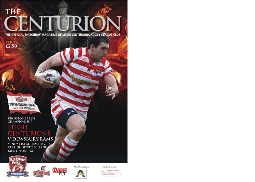 LEIGH CENTURIONS V DEWSBURY RAMS SUNDAY 1ST SEPTEMBER 2013 at LEIGH SPORTS VILLAGE Kick Off 3:00Pm