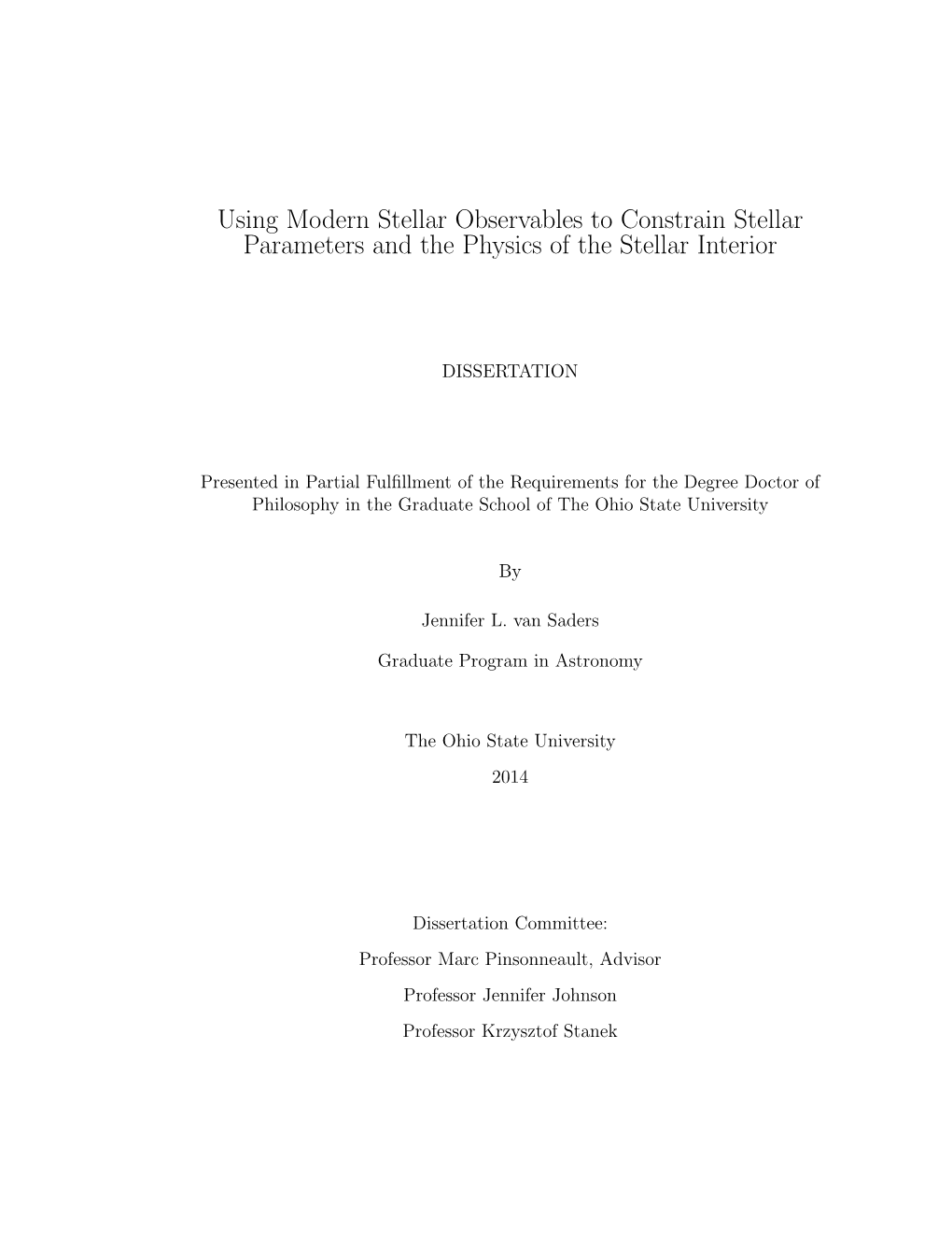 Using Modern Stellar Observables to Constrain Stellar Parameters and the Physics of the Stellar Interior