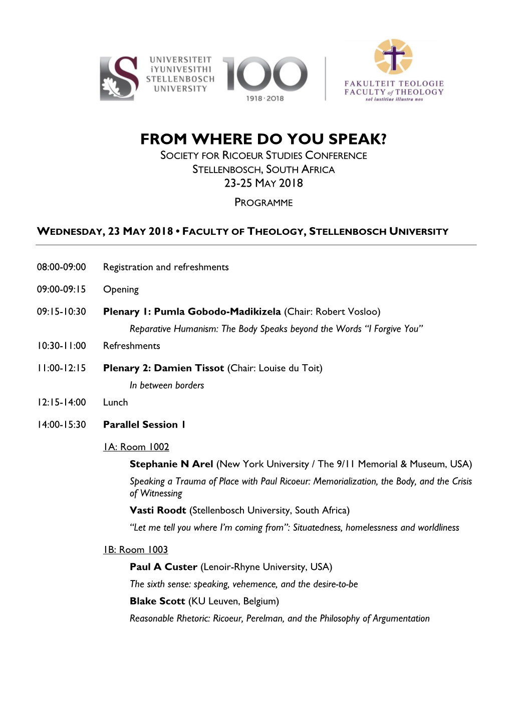 From Where Do You Speak? Society for Ricoeur Studies Conference Stellenbosch, South Africa 23-25 May 2018 Programme