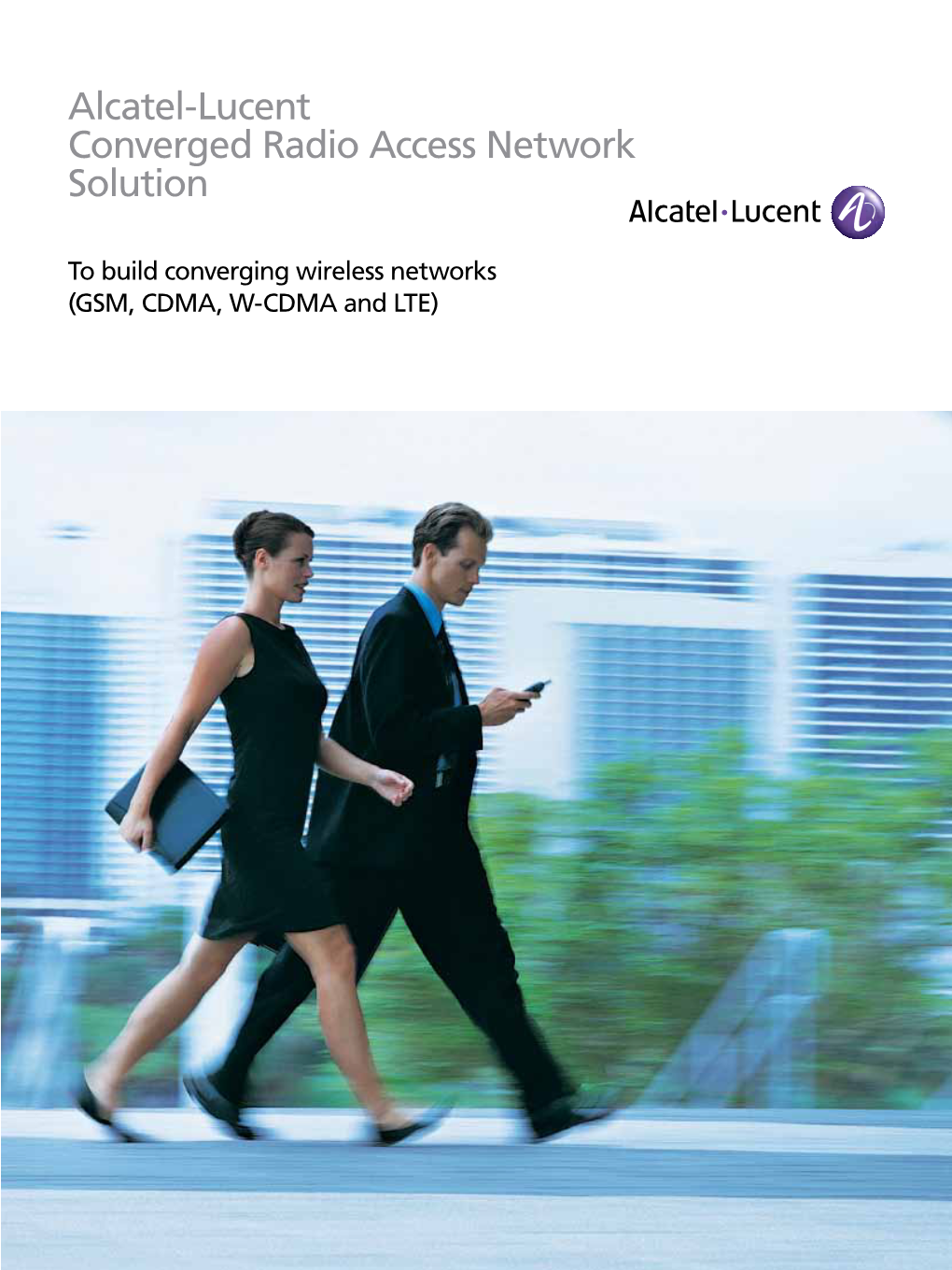 Alcatel-Lucent Converged Radio Access Network Solution