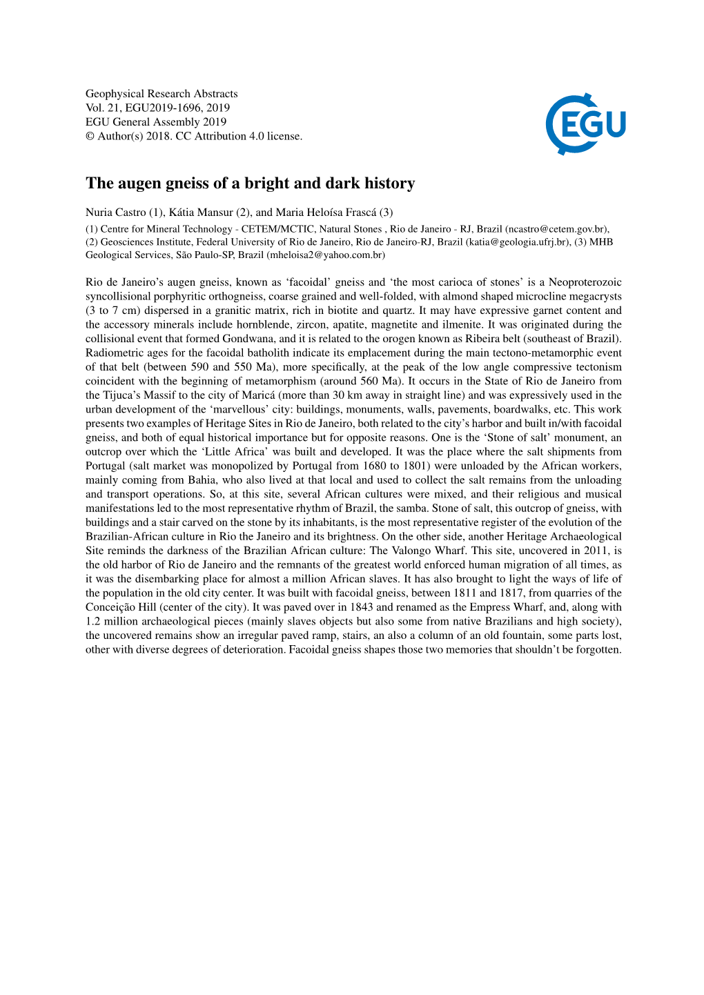 The Augen Gneiss of a Bright and Dark History