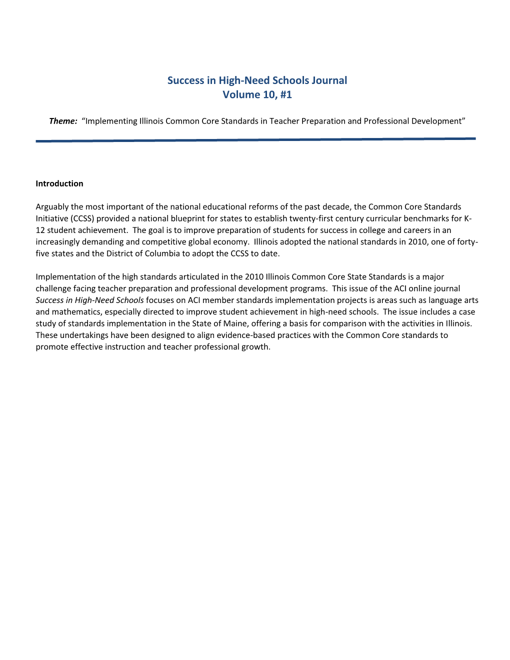 Implementing Illinois Common Core Standards in Teacher Preparation and Professional Development”