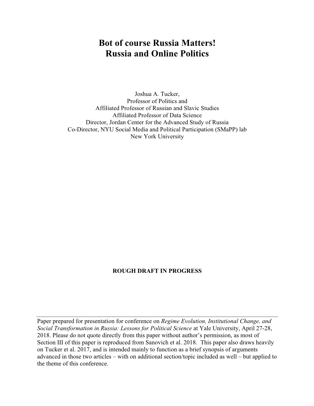 Bot of Course Russia Matters! Russia and Online Politics