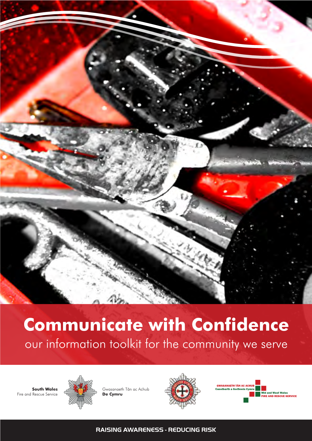 Communicate with Confidence Our Information Toolkit for the Community We Serve