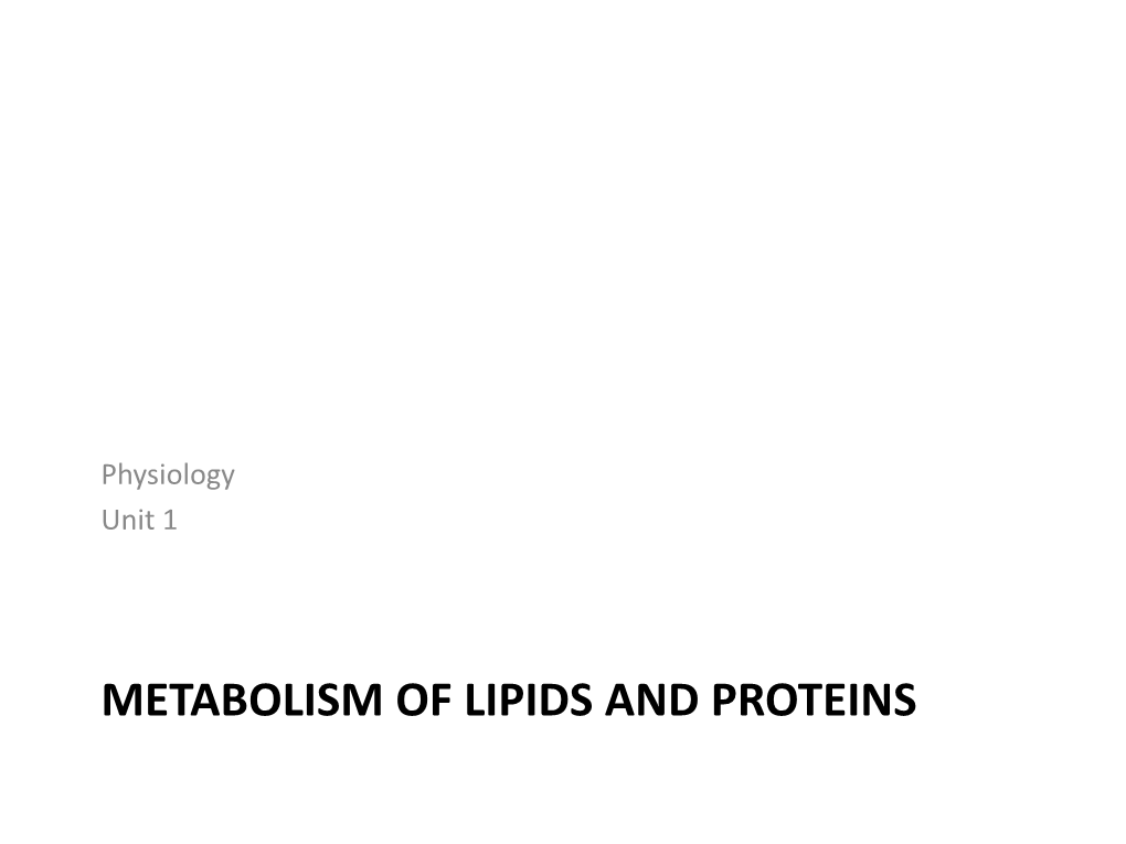 Lipid and Protein Metabolism