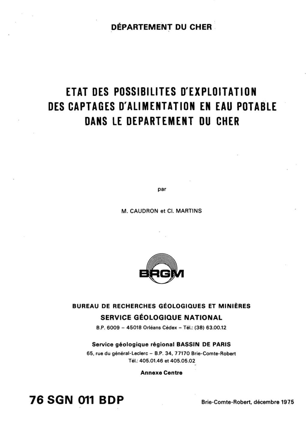 Etat Des Possibilites D'exploitation Des Captages D'alimentation En Eau Potable Dans Le Departement Du Cher 76 Sgn 011