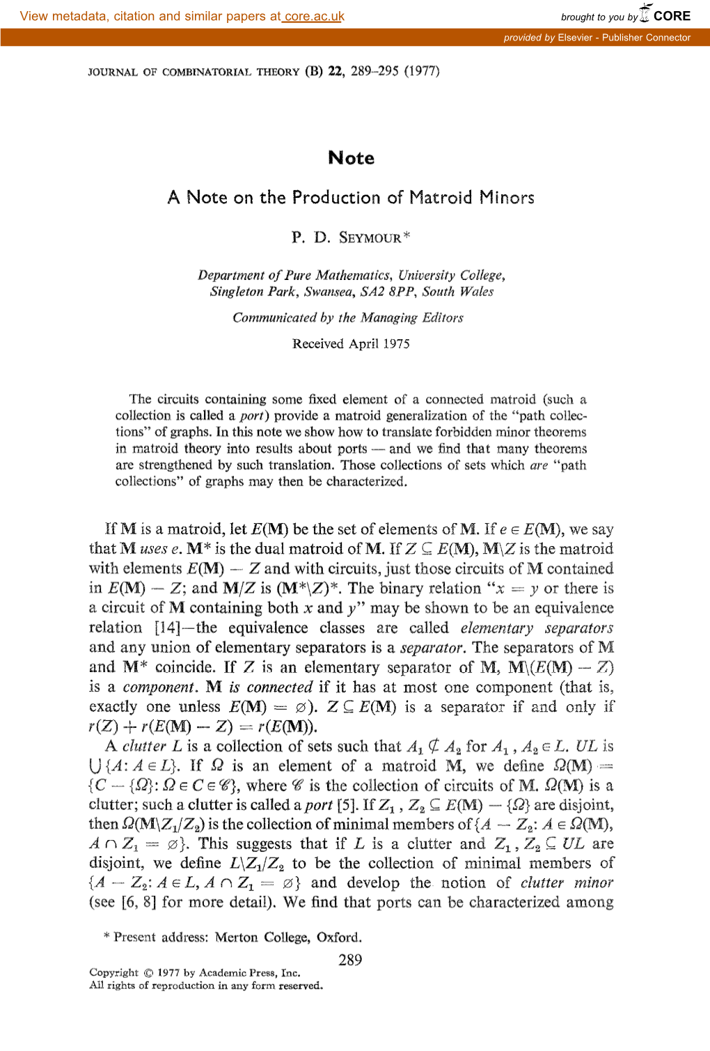 Note Note on the Production of Is a Matroid, Let E(M) Be the Set Of