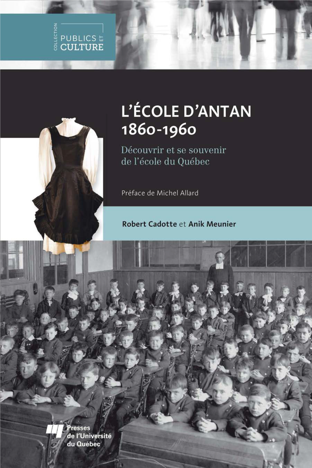 L'école D'antan (1860-1960)