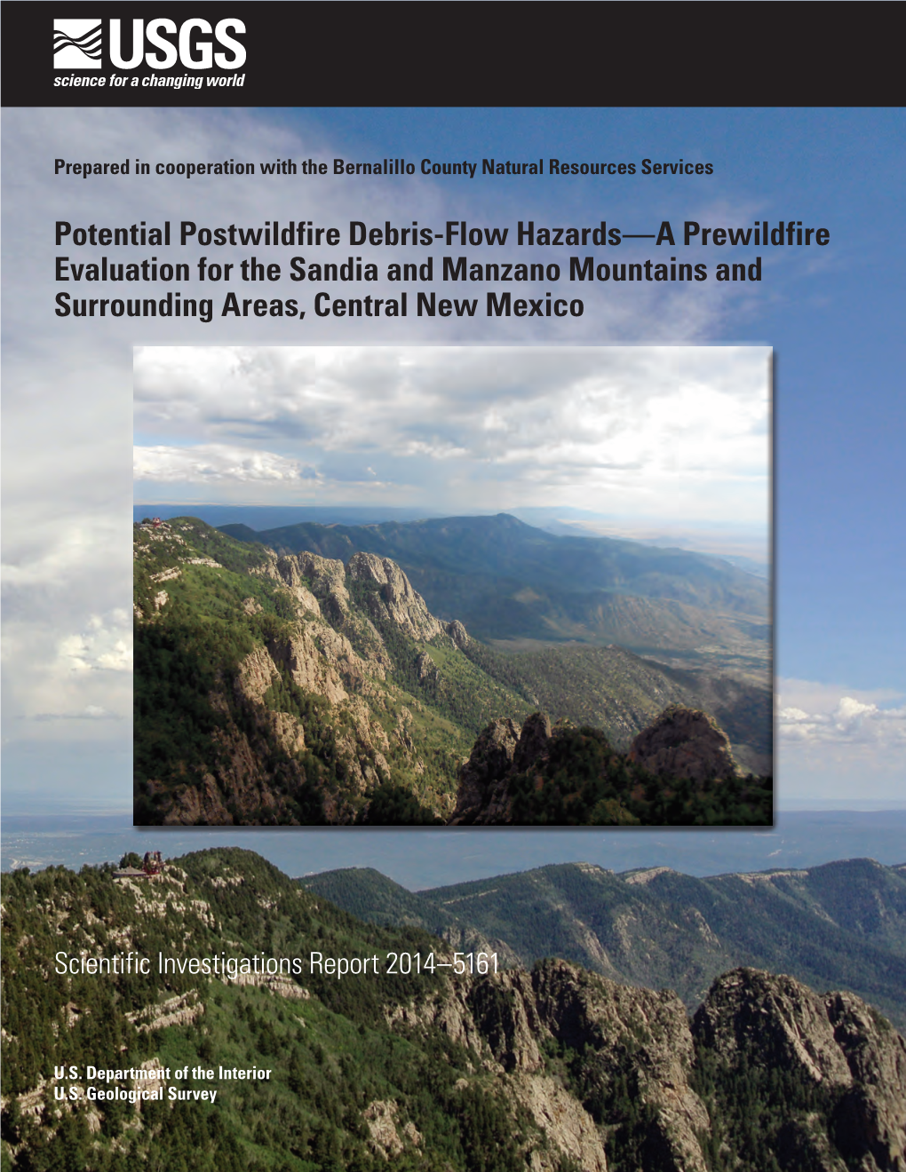 Potential Postwildfire Debris-Flow Hazards—A Prewildfire Evaluation for the Sandia and Manzano Mountains and Surrounding Areas, Central New Mexico