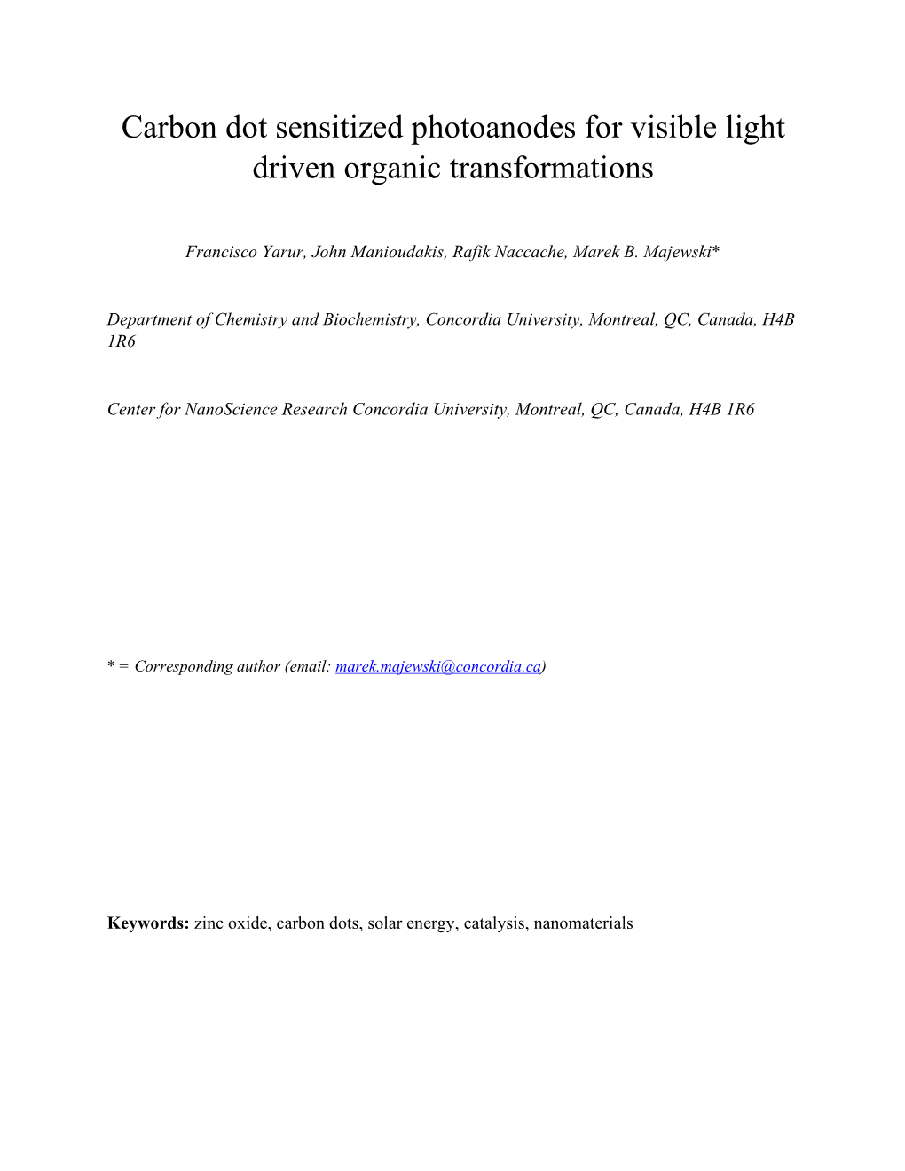 Carbon Dot Sensitized Photoanodes for Visible Light Driven Organic Transformations