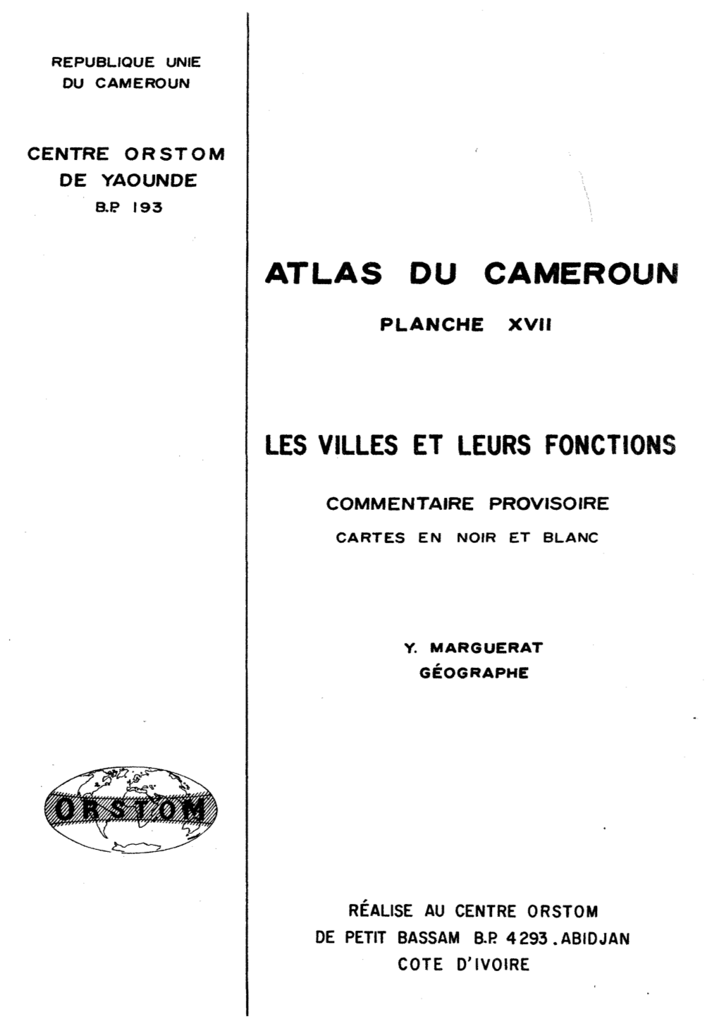 Atlas Du Cameroun. Planche XVII : Les Villes Et Leurs