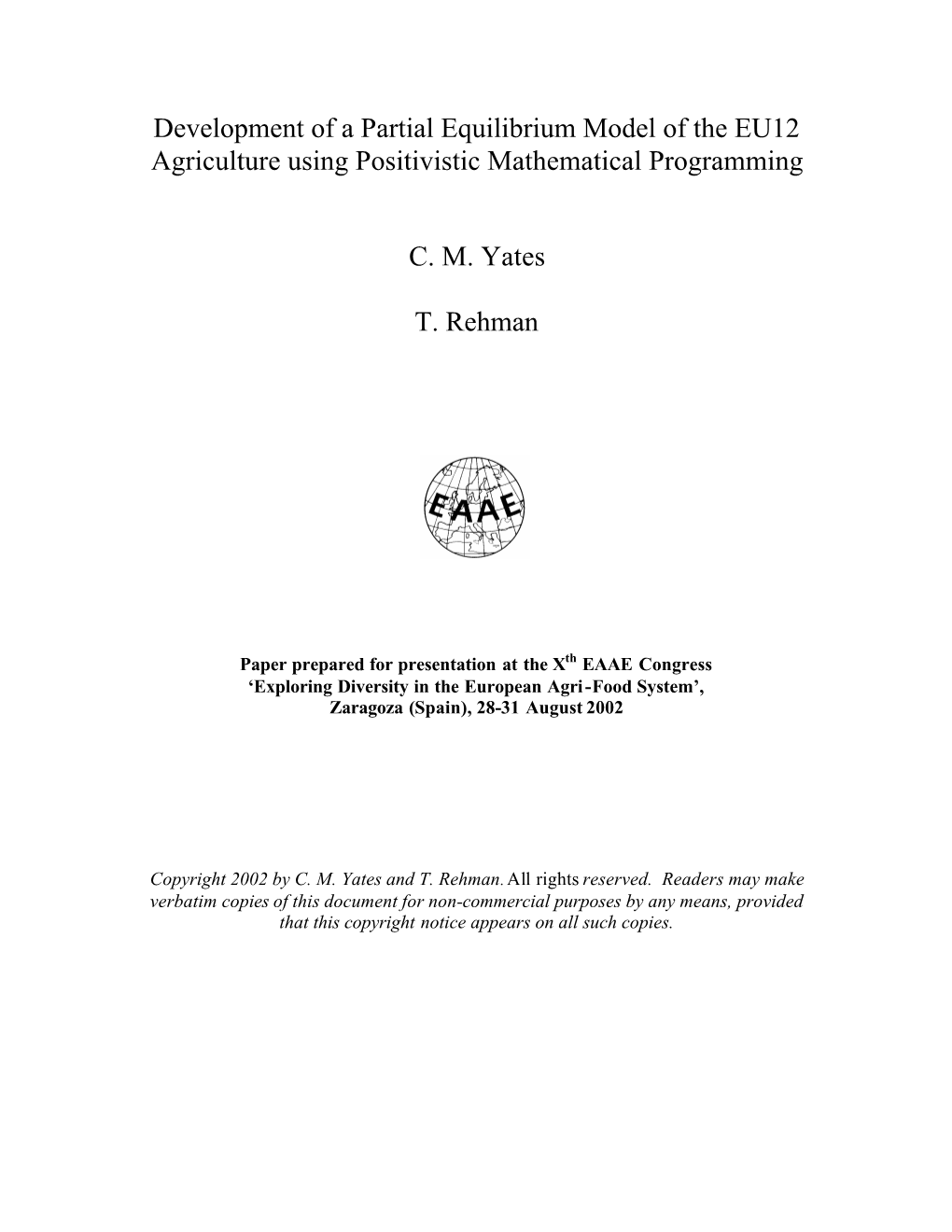 Development of a Partial Equilibrium Model of the EU12 Agriculture Using Positivistic Mathematical Programming