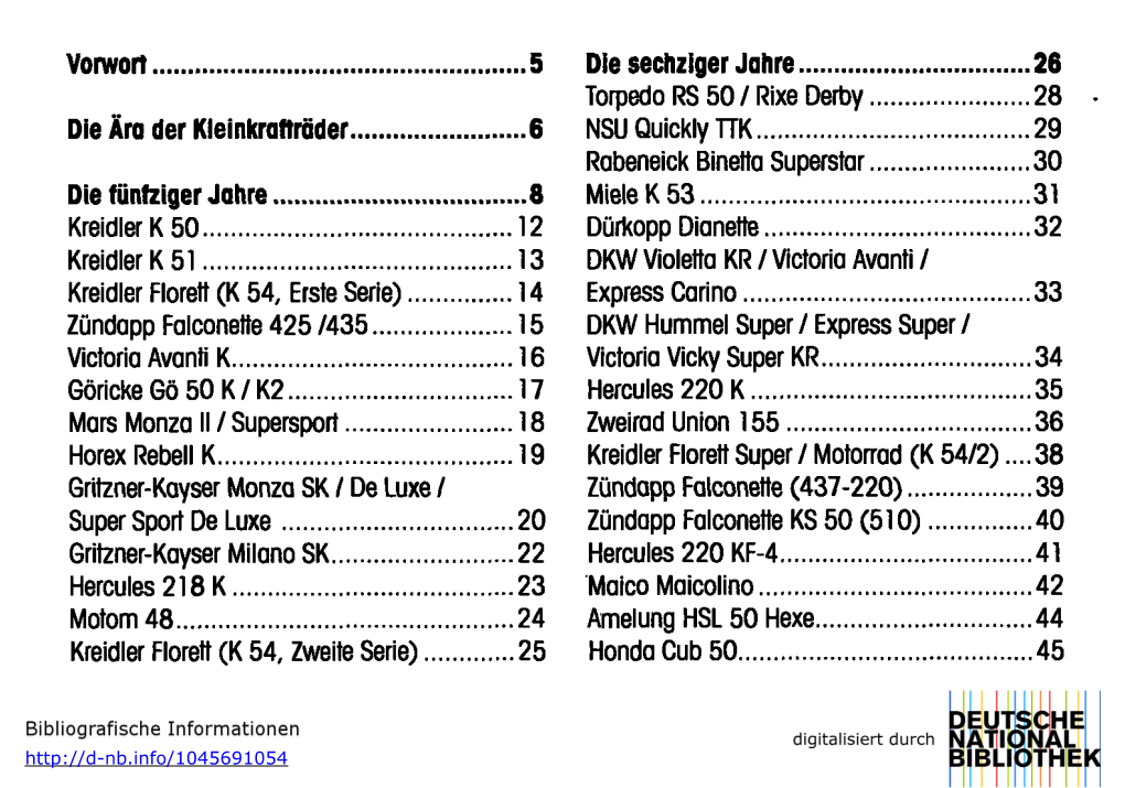 Vorwort 5 Die Ära Der Kleinkrafträder 6 Die Fünfziger Jahre 8 Die Sechziger Jahre 26