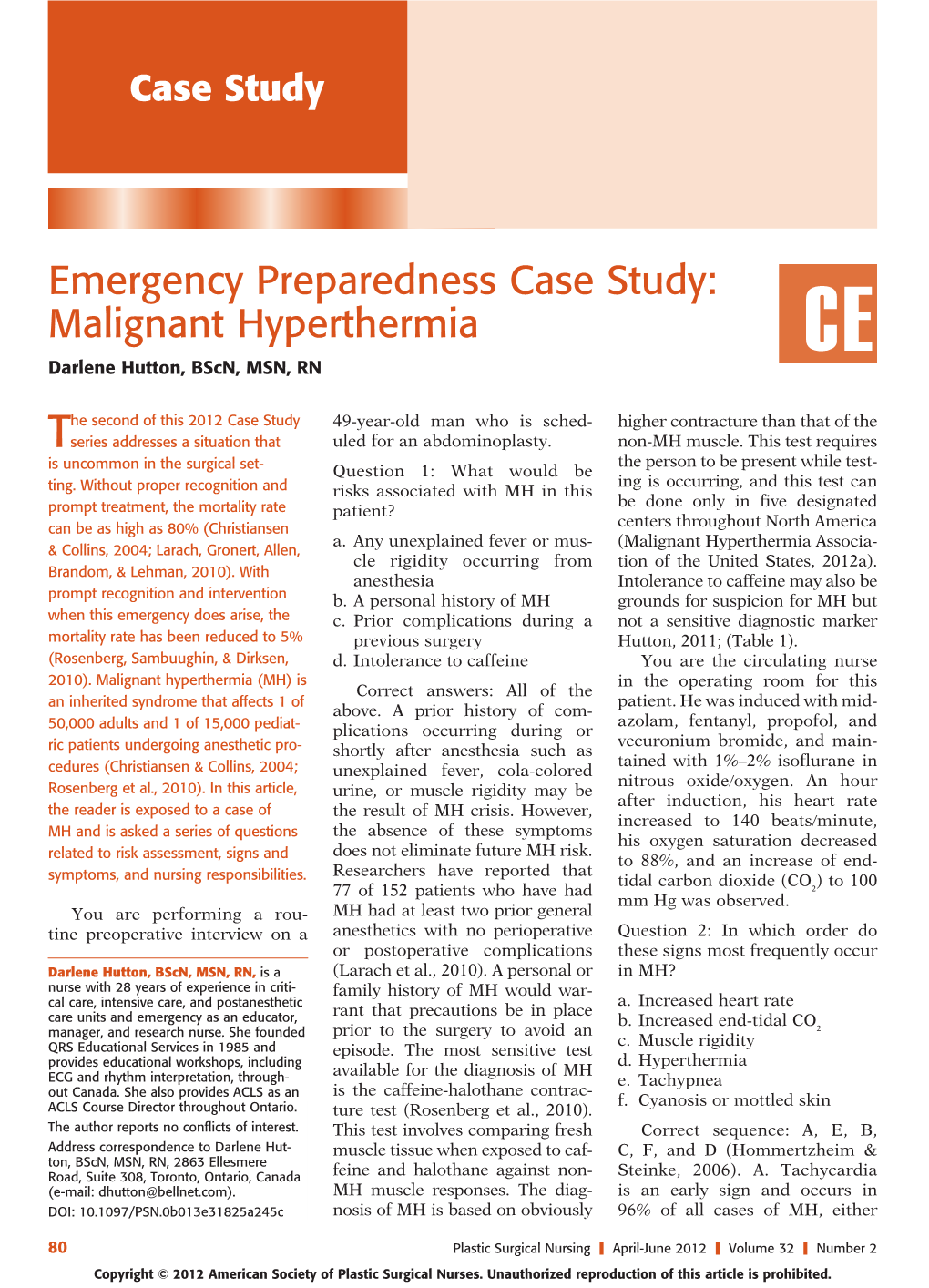 Emergency Preparedness Case Study: Malignant Hyperthermia CE Darlene Hutton, Bscn, MSN, RN